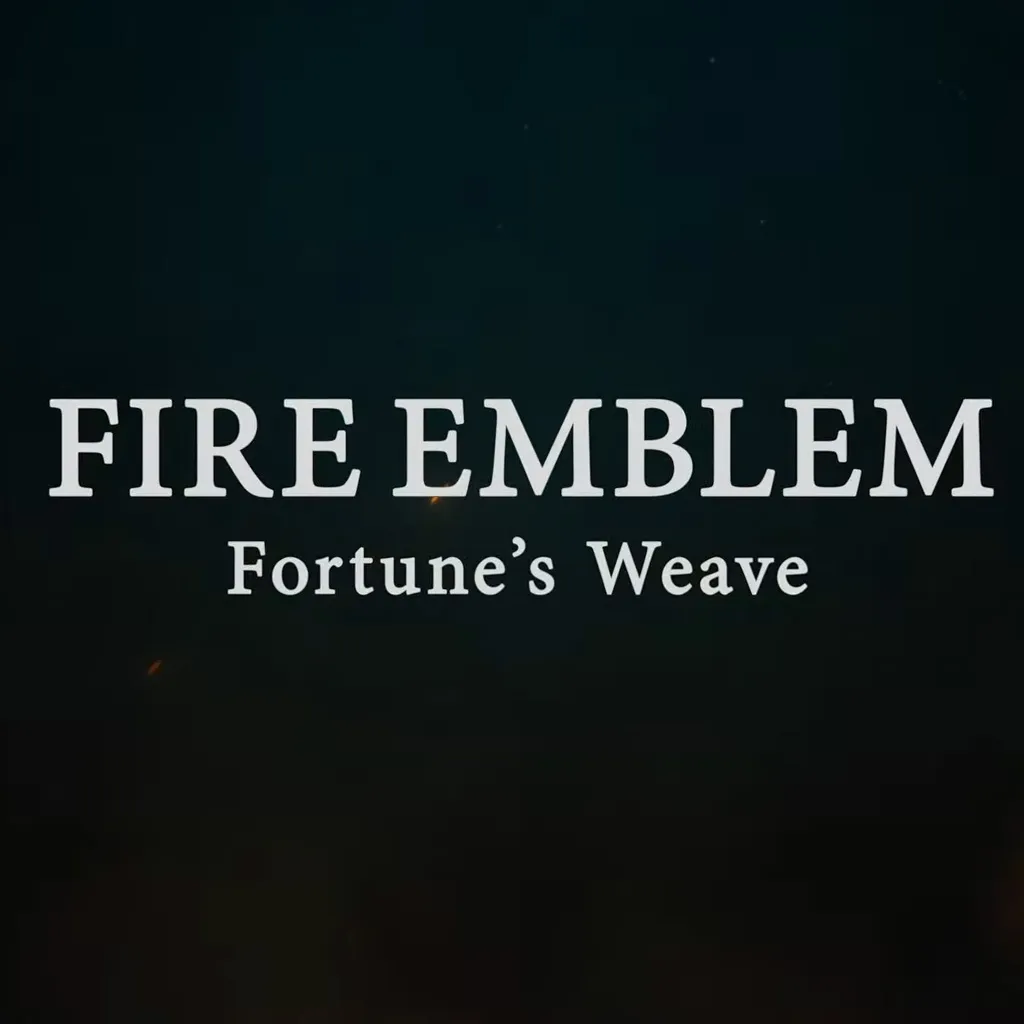Why Fire Emblem Fans Should Be Excited About Fortune’s Weave